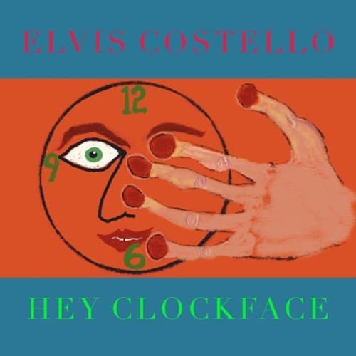 Elvis Costello - Hey Clockface - VINYL LP